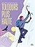 Toujours plus haute by Marion Poitevin