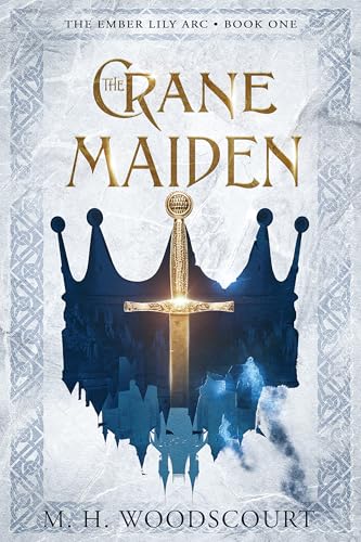 The Crane Maiden (The Ember Lily Arc #1)