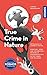 True Crime in Nature: Diebs...
