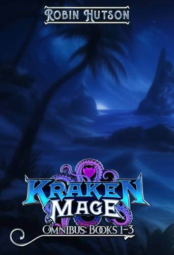 Kraken Mage Omnibus: Books 1-3: An Epic Fantasy Adventure (Kindle Edition)