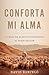 Conforta mi alma (SPA Confort My Soul) by David Barcelo