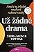 Už žádné drama: Naučte se zvládat nezdravé rodinné vztahy