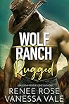 Rugged by Renee Rose
