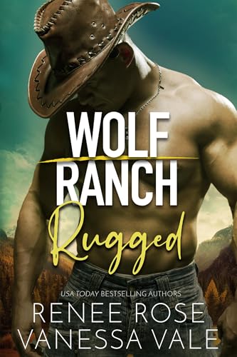 Rugged (Wolf Ranch #8)