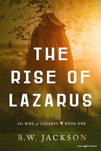 The Rise of Lazarus (Kindle Edition)
