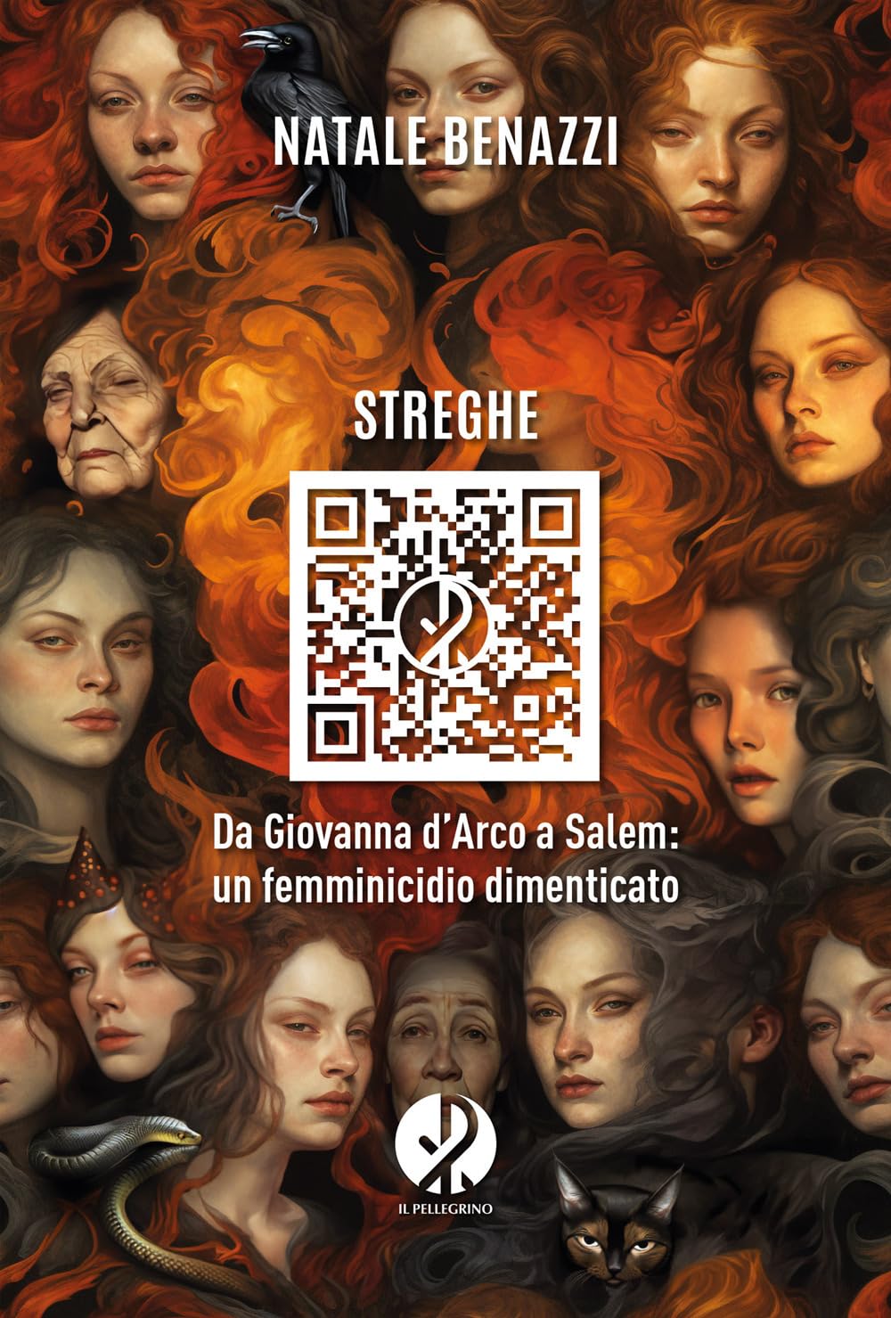 Streghe. Da Giovanna d’Arco a Salem: un femminicidio dimenticato