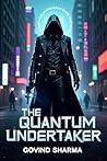 The Quantum Undertaker