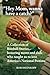 "Hey Mom, Wanna Have a Catch?" by Rob Sheinkopf "Hey Mom, Wanna Have a Catch?" by Rob Sheinkopf