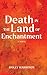 Death in the Land of Enchan...