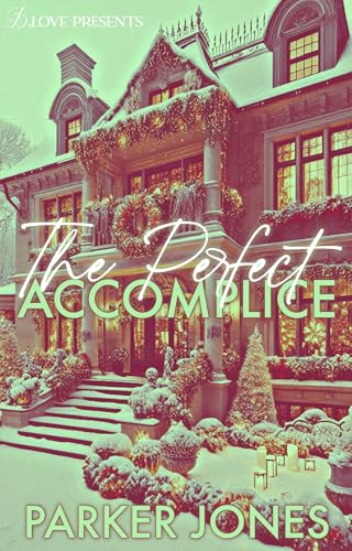 The Perfect Accomplice (Kindle Edition)