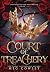 Court of Treachery: A Slow ...