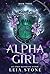 Alpha Girl (Wolf Girl #3)