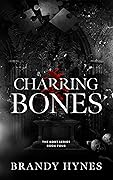 Charring Bones