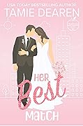 Her Best Match (The Best Girls, #1) 