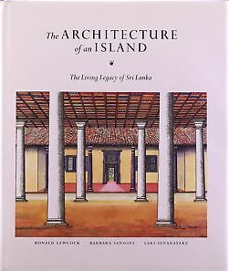 The Architecture of an Island: The Living Legacy of Sri Lanka