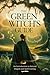 The Green Witch’s Guide: An...