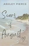 Scars of August