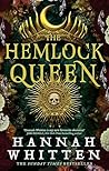 The Hemlock Queen...