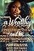 A Wealthy Gangsta and His BBW Weakness by Vee Bryant