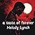 A taste of forever by Melody Lynch