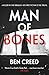 Man of Bones: From the author of The Times 'Thriller of the Year'