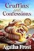 Cruffins and Confessions by Agatha Frost