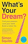 What's Your Dream...