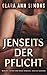 Jenseits der Pflicht (German Edition)