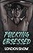 Pucking Obsessed (Kings of ...
