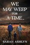 We May Weep for a...