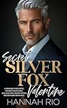 Secret Silver Fox Valentine Secret Silver Fox Valentine