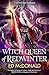 Witch Queen of Redwinter: The Redwinter Chronicles Book Three