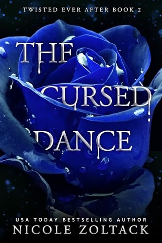 The Cursed Dance (Twisted Ever After Book 2)