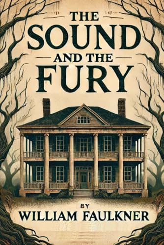 The Sound and the Fury