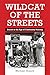 Wildcat of the Streets: Det...