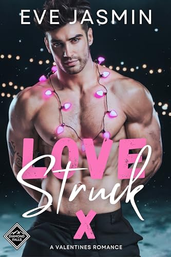 Love Struck: A Valentines Brother's Best Friend Romance (Love Series)