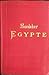 Egypt: Handbook for Travellers
