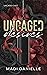 Uncaged Desires (Uncaged Du...