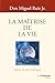 La Maîtrise de la vie - Sel...