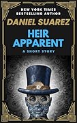 Heir Apparent: A Short Story 