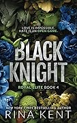 Black Knight (Royal Elite #4) 