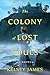 The Colony of Lost Souls