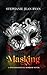 Masking: A Psychological Horror