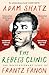 The Rebel's Clinic: The Revolutionary Lives of Frantz Fanon