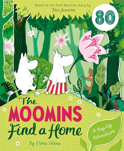 The Moomins Find a Home: A Pop-Up Adventure: Based on Tove Jansson's first Moomin story, The Moomins and the Great Flood (Hardcover)
