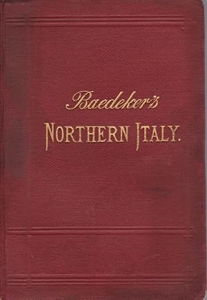 Italy : Handbook for Travellers: First Part, Northern Italy