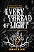 Every Thread of Light (Whispers of Dust and Darkness, #2)