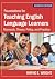 Foundations for Teaching English Language Learners: Research, Theory, Policy, and Practice