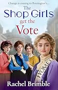The Shop Girls Get the Vote