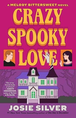 Crazy Spooky Love (Melody Bittersweet, #1)